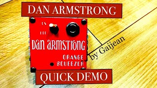 Video thumbnail for Dan Armstrong Orange Squeezer Compressor Quick Demo by Gaijean