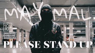 MAY MAL - Please stand up (Official Video, 2024)