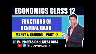 Class 12 : MACRO ECONOMICS - Money &amp; Banking | Part - 3