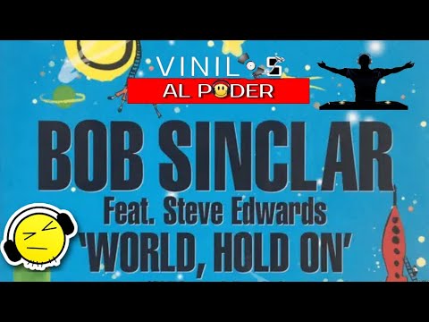 Bob Sinclar feat. Steve Edwards - World Hold On (Children of the Sky) [Club Mix]