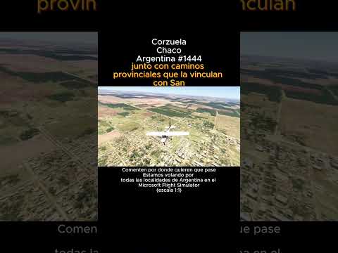Corzuela, Chaco desde el Microsoft Flight Simulator #corzuela #chaco #msfs #argentina