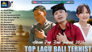 Download lagu KUMPULAN LAGU BALI HIST 2025 - POP LAGU BALI TERPOPULER SAAT INI || ARY KENCANA mp3 Download lagu KUMPULAN LAGU BALI HIST 2025 - POP LAGU BALI TERPOPULER SAAT INI || ARY KENCANA mp3