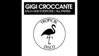 Gigi Croccante - All Parties video