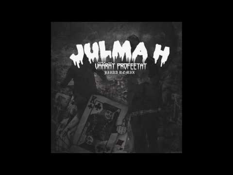 JULMA H - VÄÄRÄT PROFEETAT (JIIAA REMIX)