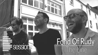 Fond Of Rudy - 'The Line': Brighton Band - Live Music Session (Bsession)