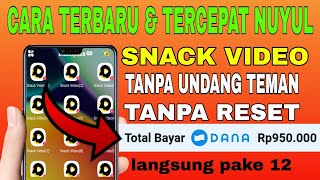 Download lagu Pasti Berhasil cara nuyul Snack video pake Do multiple langsung pake 12 mp3