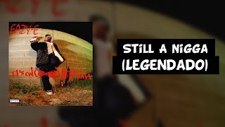 Eazy-E - Still A Nigga [Legendado] HD