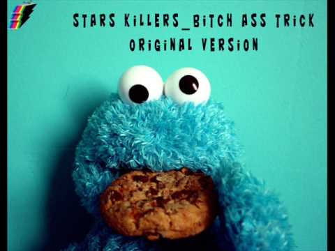 starkillers - bitch ass trick (original version)