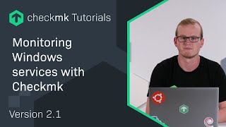 Monitoring Windows services with Checkmk #CMKTutorial