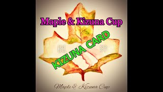 Maple & Kizuna Cup.  About KIZUNA CARD. メイプル＆絆カップ、絆カードの説明動画です#カナダ #テニス#トーナメント #バンクーバー