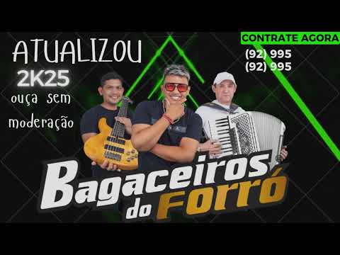 ✅🔥BAGACEIROS DO FORRÓ 2k25