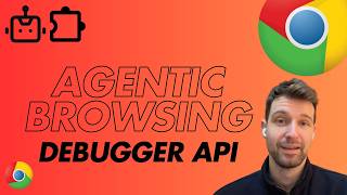 How the Debugger API Powers Agentic Chrome Extensions