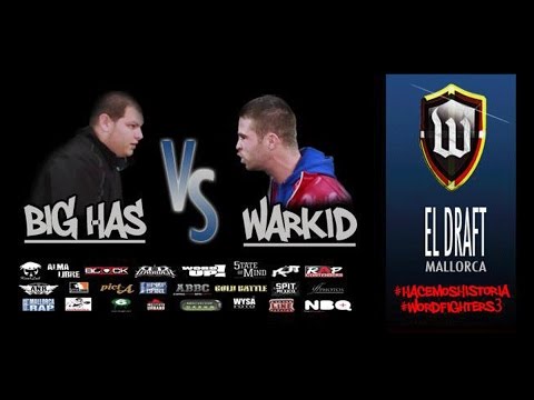 DRAFT MALLORCA: Big Has VS Warkid #WordFighters3