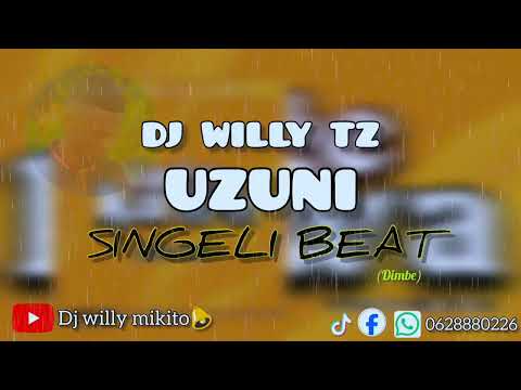 UZUNI_SINGELI BEAT BY DJ WILLY TZ