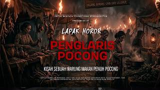 Download lagu PENGLARIS POCONG - KISAH SEBUAH WARUNG MAKAN PENUH POCONG | EP531 Lapak Horor mp3 Download lagu PENGLARIS POCONG - KISAH SEBUAH WARUNG MAKAN PENUH POCONG | EP531 Lapak Horor mp3