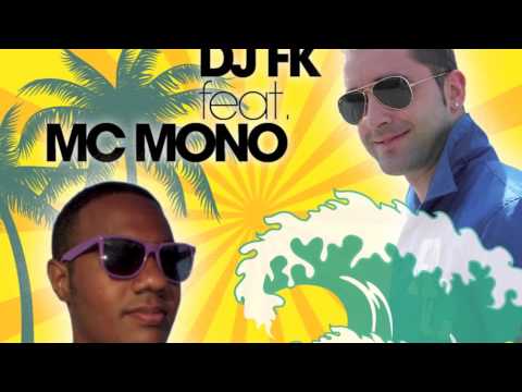 DJ Fk feat Mc Mono- Locura