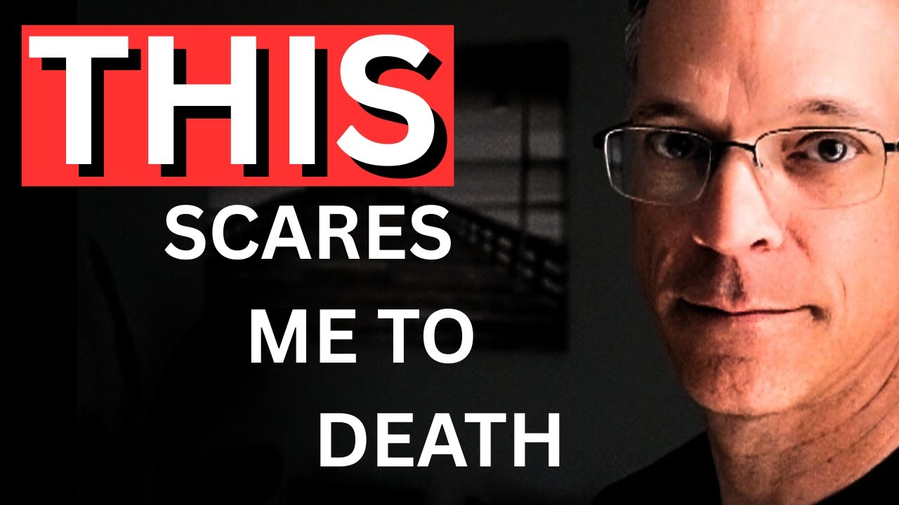 THIS SCARES ME TO DEATH