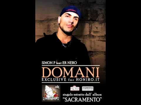 Simon P feat Er Nero - Domani