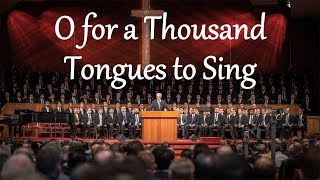 O for a Thousand Tongues to Sing