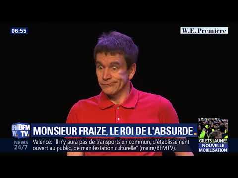 Monsieur Fraize le roi de l'absurde