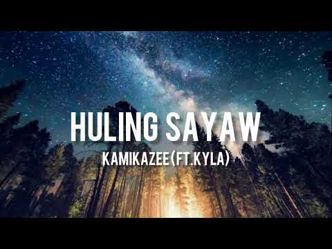 Kamikazee(Ft. Kyla) - Huling Sayaw(Lyrics)