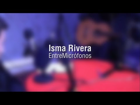 Isma Rivera - Pelea De Perros (Entre Micrófonos)