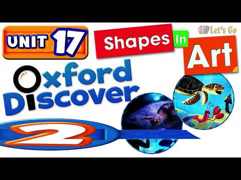 OXFORD DISCOVER 2 - UNIT 17 | SHAPES IN ART