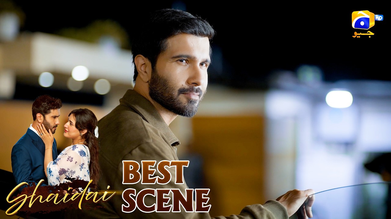 Shaidai Episode 07 | 𝐁𝐞𝐬𝐭 𝐒𝐜𝐞𝐧𝐞 𝟎𝟏 | Feroze Khan - Sahar Hashmi | Har Pal Geo