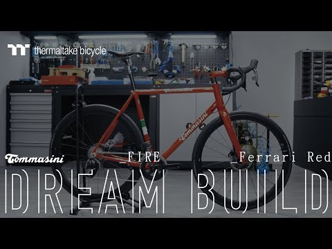 Thermaltake Bicycle｜Dream Build｜Tommasini - Fire｜曜越單車