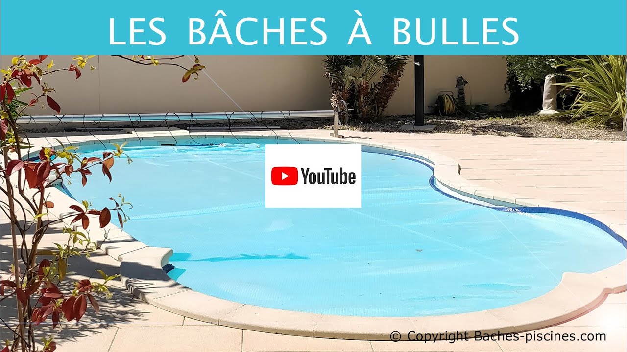 Comment choisir sa bâche à bulles piscine