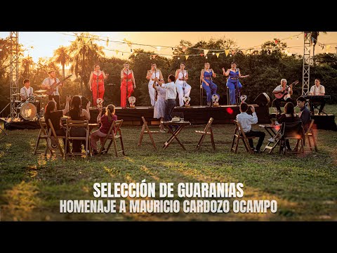 Selección de Guaranias (Homenaje a Mauricio Cardozo Ocampo).