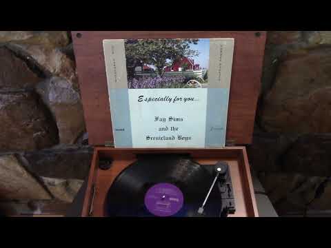 Fay Sims and the Scenicland Boys LP Especially For You Scenic Land Gospel Full Album