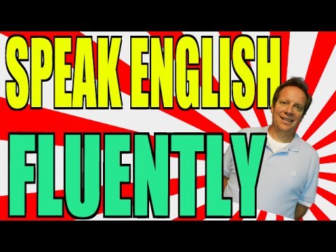 英語を流暢に話してネイティブスピーカーのようになろう (Speak English Fluently and Become Like a Native Speaker)