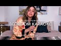 Bedroom Karaoke #4