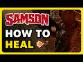 How To Heal Yourself in Samson (Painkillers Guide)