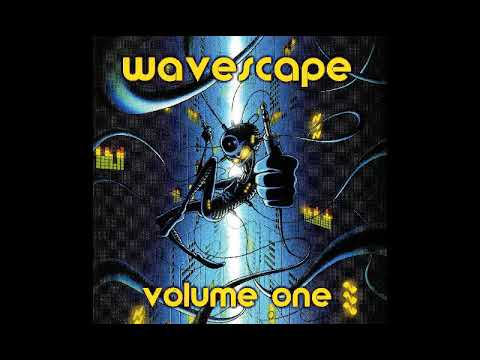 Wavescape - Volume One (DJ Mix) (Full Album)