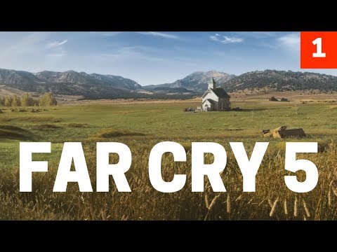 Meet Father - Let's Play Far Cry 5 Blind - Part 1