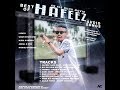 UMAR M SHARIF HAFEEZ GANI NAZO OFFICIAL HAUSA AUDIO BEST OF HAFEEZ
