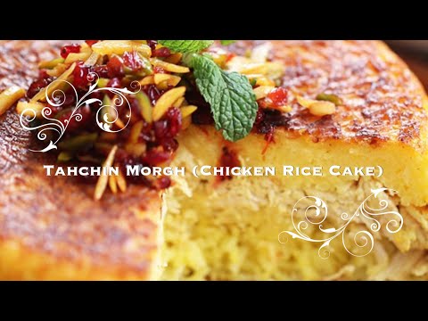 Tahchin Morgh (Chicken Rice Cake)