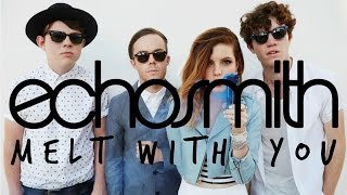 Echosmith Covers 'Melt With You' by Modern English