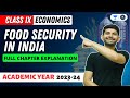 CBSE Class 9th Economics Food Security In India Full Chapter Explanation