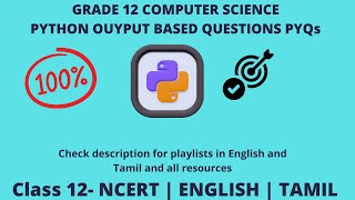CBSE | Computer Science | Grade 12 | Tamil | English | 2025 | Review of python | Output questions