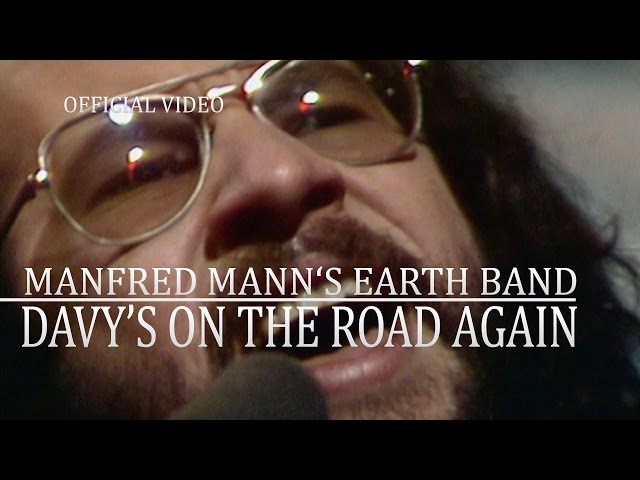 Davy’s On The Road Again - Manfred Mann's Earth Band