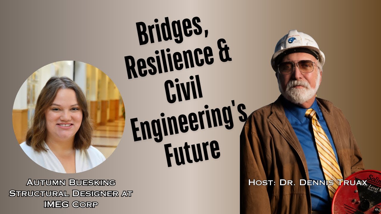Bridges, Resilience & Civil Engineering's Future