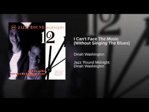 I Can't Face the Music (Without Singing the Blues)