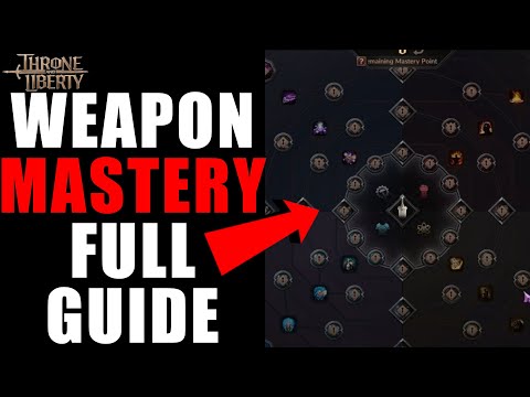 Weapon Mastery FULL GUIDE (Throne and Liberty)