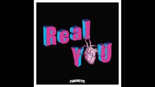 Futuristic - Real You (Official Audio)