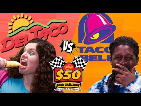 Del Taco VS Taco Bell | $50 Food Challenge!