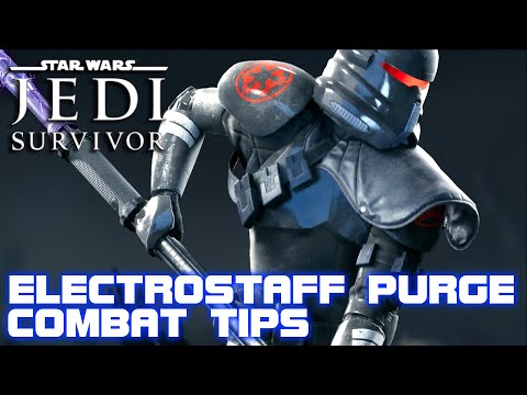 Star Wars Jedi Survivor - Electrostaff Purge Trooper Early Combat Tips You Need To Know Early