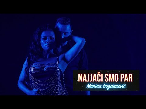 MARINA BOGDANOVIC - NAJJACI SMO PAR (OFFICIAL VIDEO 2022)